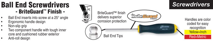 Bright Guard Ball End Screw Drivers